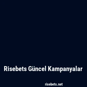 Risebets Güncel Kampanyalar