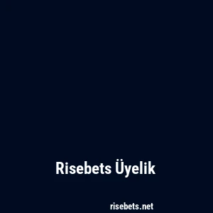Risebets Üyelik